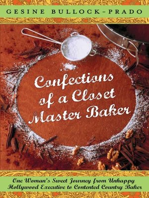 cover image of Confections of a Closet Master Baker